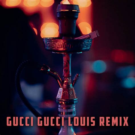 gucci gucci louis louis remix|columbia Gucci wiki.